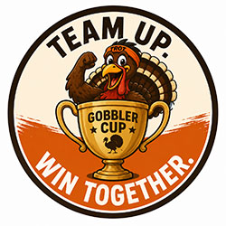 Sign Up as a Team & Chase the Branson Gobbler Cup!